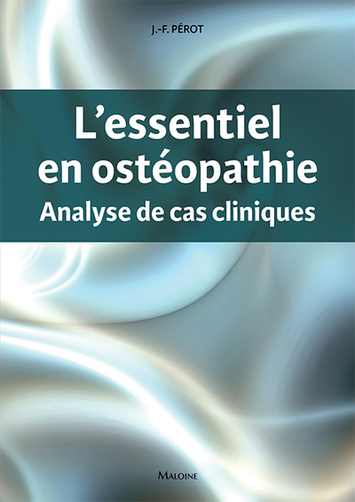 L'essentiel en ostéopathie - Jean-François Pérot