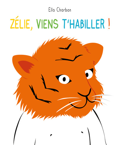 Zélie, viens t'habiller !