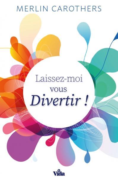 Laissez-moi vous divertir