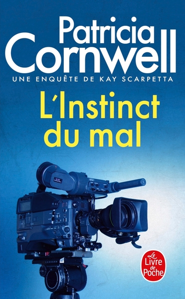 L'Instinct du mal - Patricia Cornwell