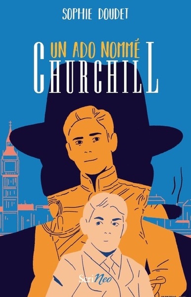 Un Ado Nomme Churchill - Sophie Doudet