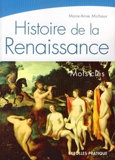Histoire De La Renaissance, Mots-Clés