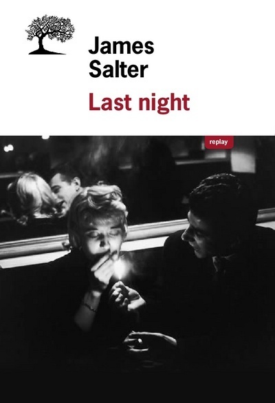 Last Night - James Salter