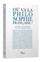 Où va la philosophie française?