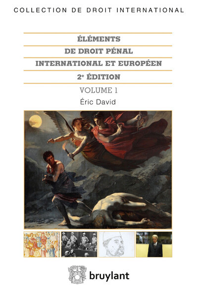 Éléments De Droit Pénal International Et Européen, 2 Volumes - Éric David