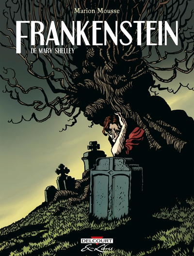 0 - Frankenstein, de Mary Shelley - Intégrale