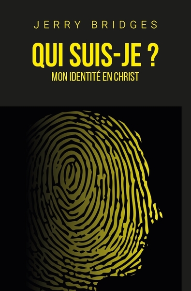 Qui Suis-Je ?, Mon Identité En Christ