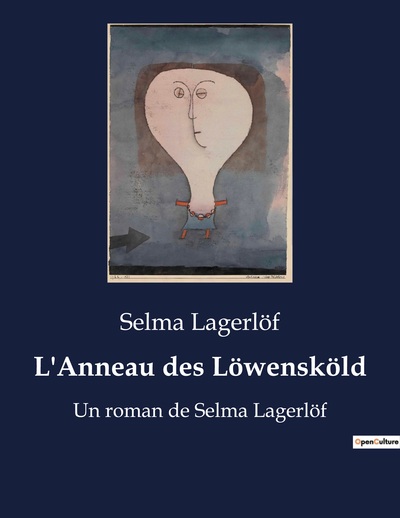 L'Anneau Des Löwensköld, Un Roman De Selma Lagerlöf