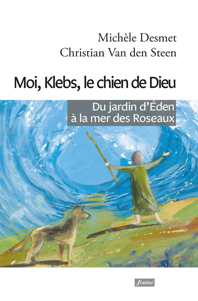 Moi, Klebs, le chien de Dieu