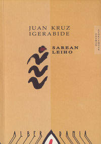 Sarean Leiho - Igerabide, Juan Kruz