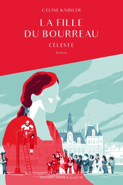 La fille du bourreau Volume 1