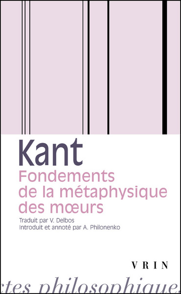 Fondements De La Métaphysique Des Mœurs