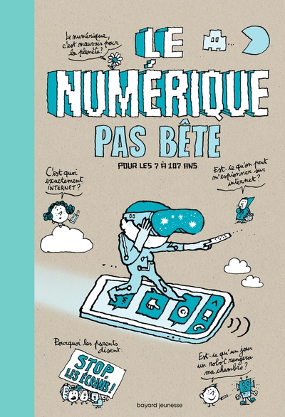 Numérique Pas Bête, Pour Les 7 À 107 Ans