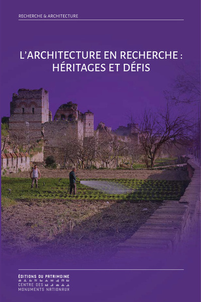 L'Architecture en recherche : Héritages et défis