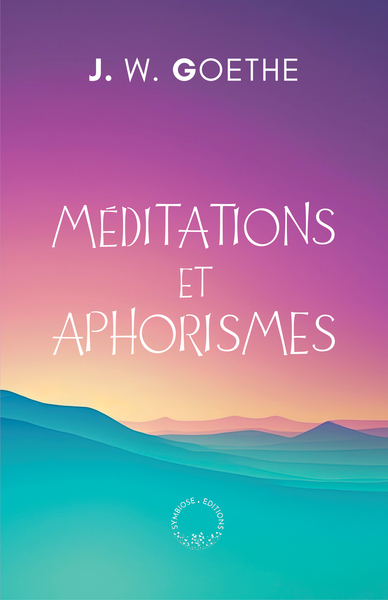 Méditations et aphorismes