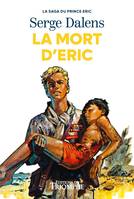 4 - La mort d'Eric