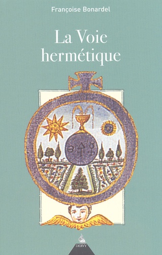 La voie hermétique