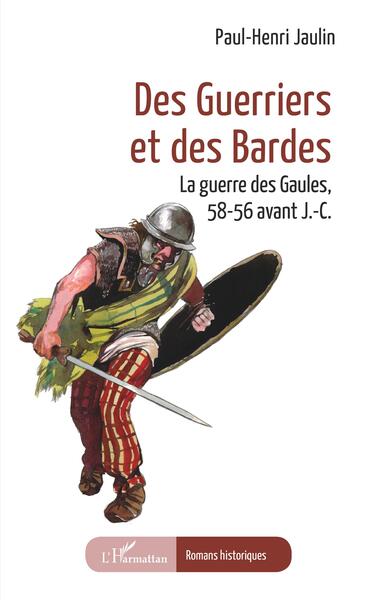 Des guerriers et des Bardes