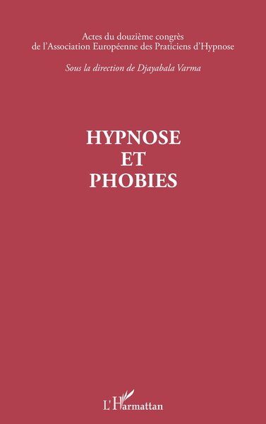 Hypnose et phobies - Djayabala Varma