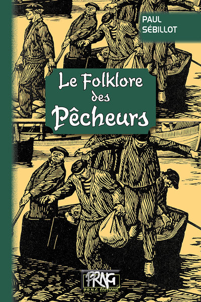 Le folklore des pêcheurs - Paul Sébillot