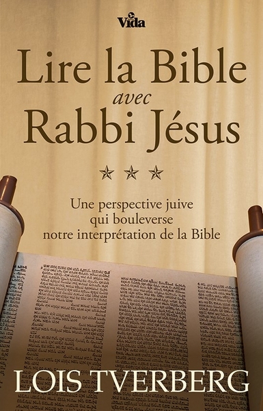 Lire la Bible avec rabbi Jésus