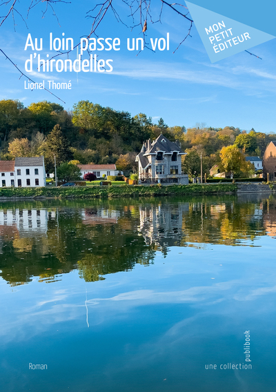 Au loin passe un vol d’hirondelles - Lionel Thomé