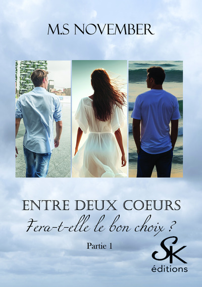 Entre deux coeurs Volume 1