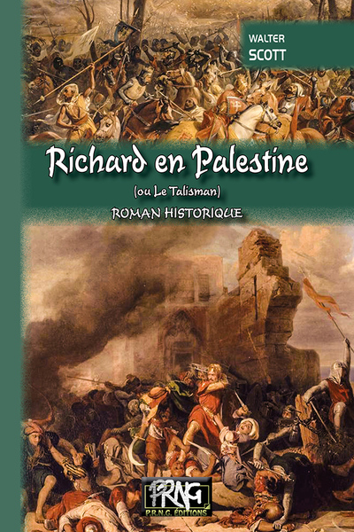 Richard en Palestine (ou Le Talisman) - Auguste-Jean-Baptiste Defauconpret