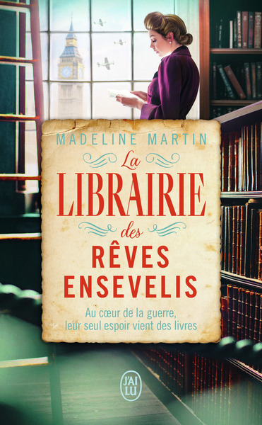 La Librairie Des Rêves Ensevelis, Au Coeur De La Guerre, Leur Seul Espoir Vient Des Livres