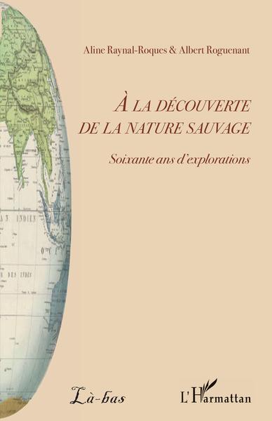 À la découverte de la nature sauvage