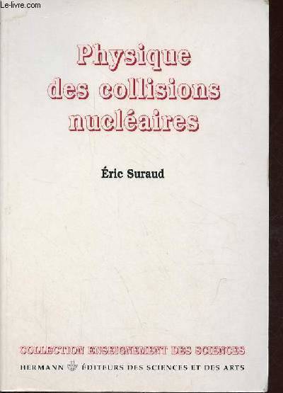 Physique des collisions nucléaires - Eric Suraud