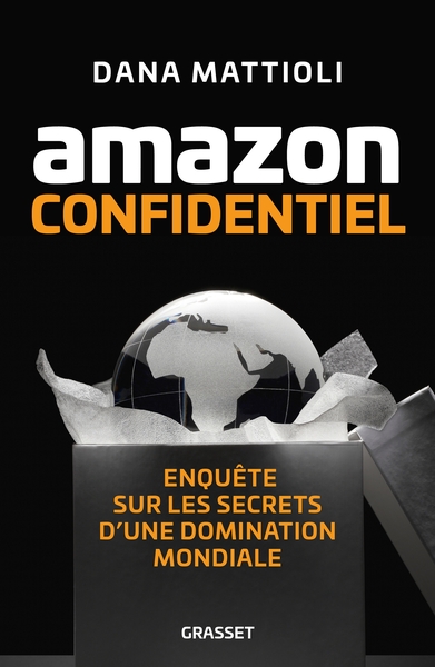 Amazon Confidentiel - Dana Mattioli