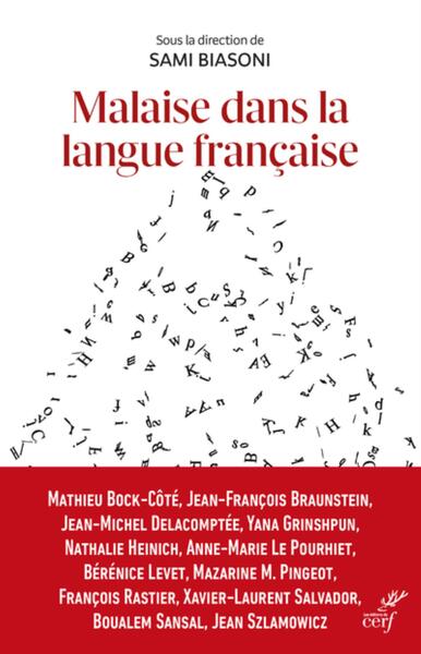 Malaise dans la langue française - Promouvoir le français au temps de sa déconstruction - Mathieu Bock-Côté