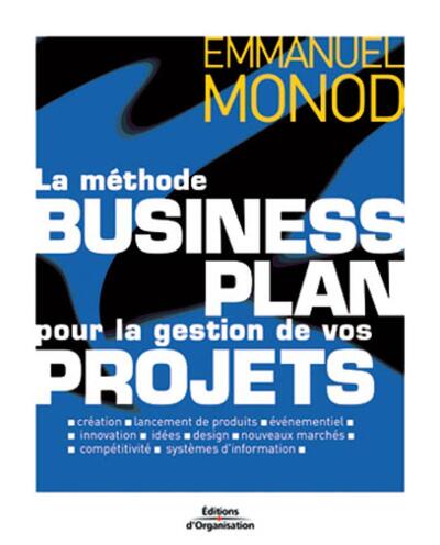 La Méthode Business Plan Pour La Gestion De Vos Projets