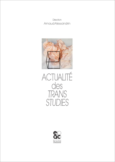 Actualité des trans studies - Arnaud Alessandrin