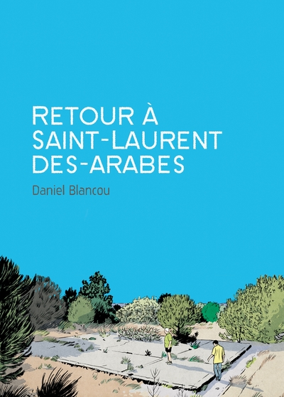 0, Retour À Saint-Laurent-Des-Arabes