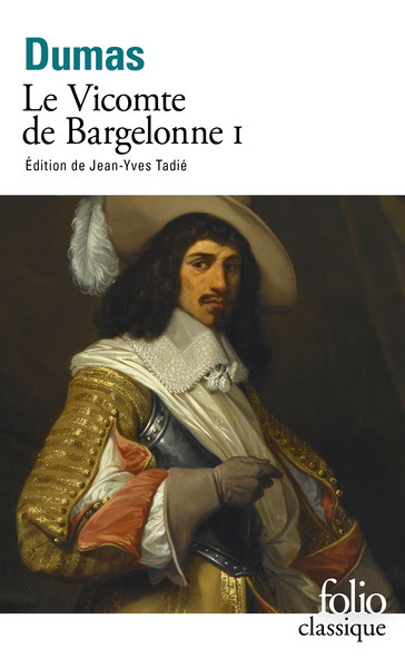 Le Vicomte de Bragelonne Volume 1