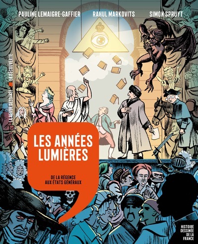 Les années Lumières - De la Régence aux États généraux