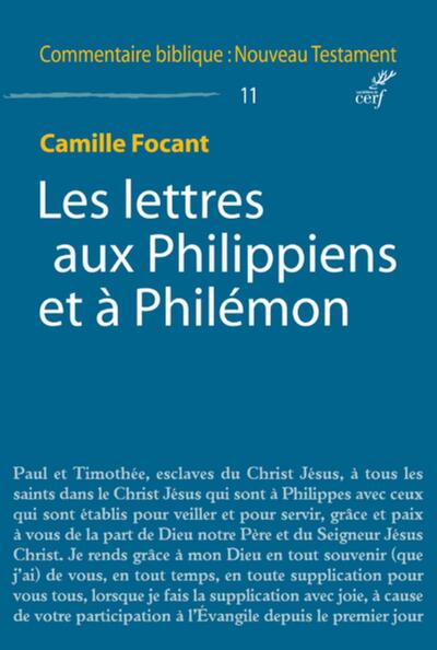 Les Lettres aux Philippiens et à Philémon - Camille Focant