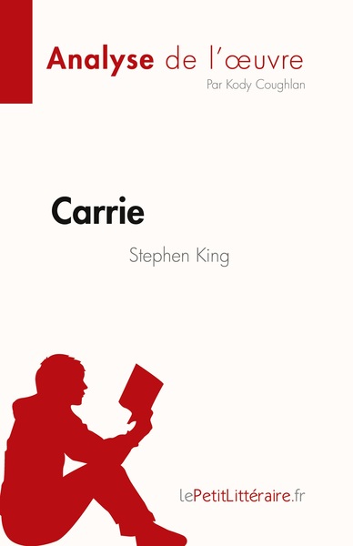 Carrie de Stephen King (Analyse de l'oeuvre) - Kody Coughlan