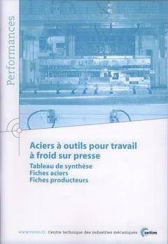 Aciers A Outils Pour Travail A Froid Sur Presse