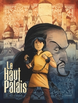 Le Haut Palais Volume 1