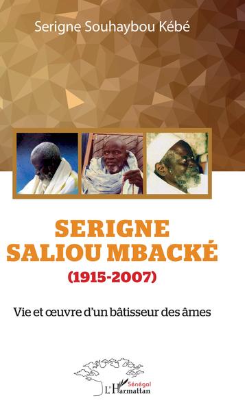 Serigne Saliou Mbacké, 1915-2007 - Serigne Souhaybou Kébé