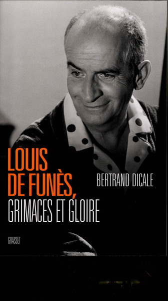 Louis De Funès, Grimaces Et Gloire