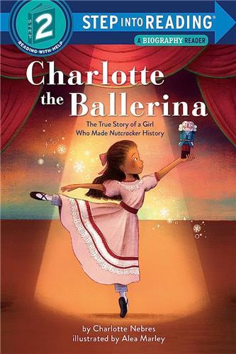 Charlotte the Ballerina /anglais - Nebres Charlotte