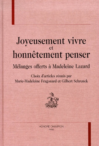 Joyeusement vivre et honnêtement penser