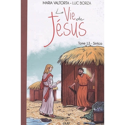 La vie de Jésus Volume 13