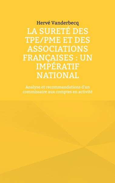 La sureté des TPE/PME et des Associations françaises : un impératif national