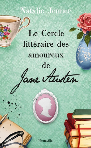 Le Cercle littéraire des amoureux de Jane Austen - Natalie Jenner