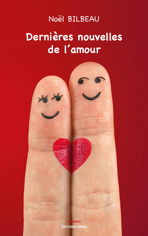 Dernières nouvelles de l'amour